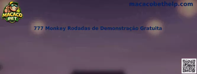 777 Monkey Rodadas de Demonstração Gratuita