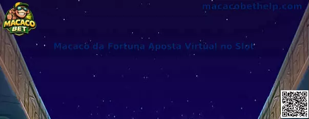 Macaco da Fortuna Aposta Virtual no Slot Banner