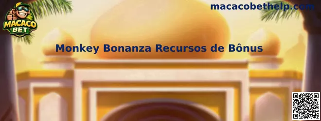 Monkey Bonanza Recursos de Bônus