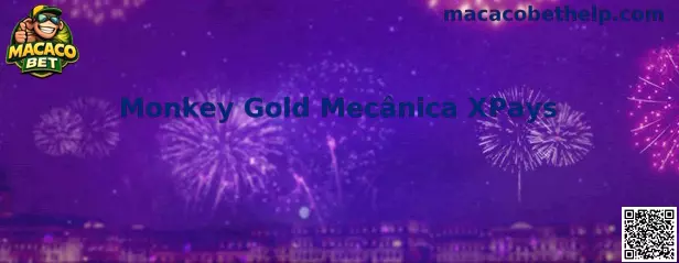 Monkey Gold Mecânica XPays