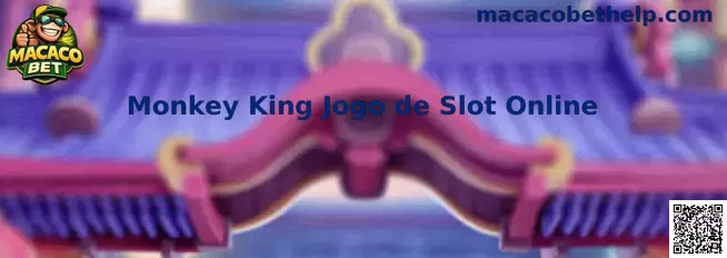 Monkey King Jogo de Slot Online