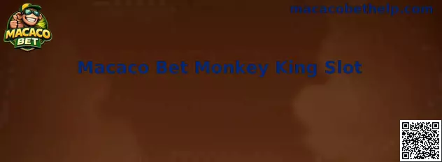 Macaco Bet Monkey King Slot