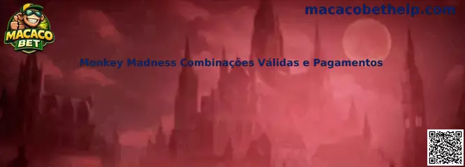 Monkey Madness Combinações Válidas e Pagamentos