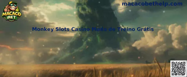 Monkey Slots Casino Modo de Treino Grátis