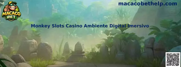 Monkey Slots Casino Ambiente Digital Imersivo