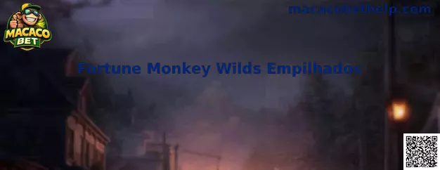 Fortune Monkey Wilds Empilhados