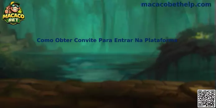 Como obter convite para entrar na plataforma Macaco Bet