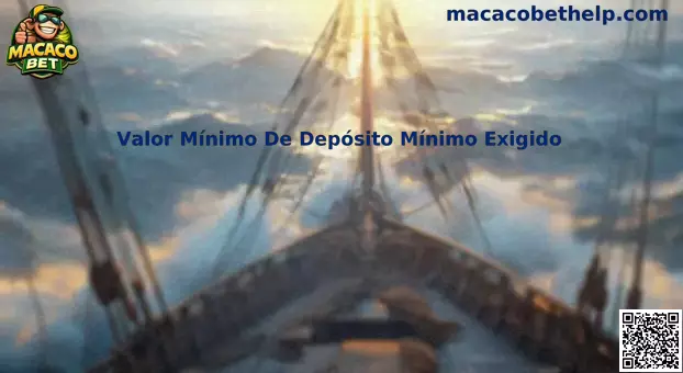 Valor Mínimo De Depósito Mínimo Exigido Macaco Bet