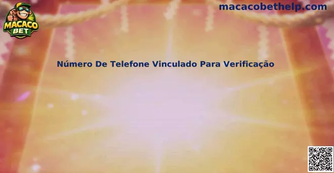 Número De Telefone Vinculado Para Verificação
